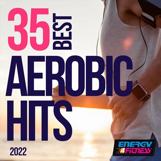 35 Best Aerobic Hits 2022 - 35 Best Aerobic Hits 2022.jpg