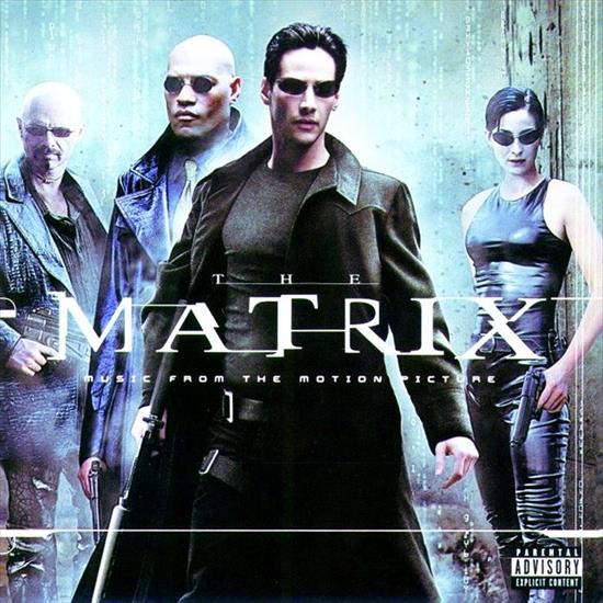    The Matrix 199... - The Matrix 1999 Orginal Motion Picture Music Soundtrack - Front.jpg
