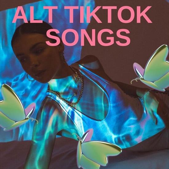 VA - Alt TikTok Songs 2023 FLAC - Cover.jpg